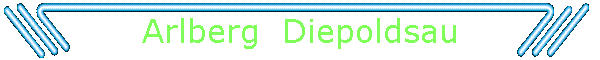 Arlberg  Diepoldsau