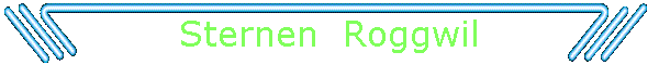 Sternen  Roggwil