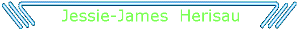 Jessie-James  Herisau