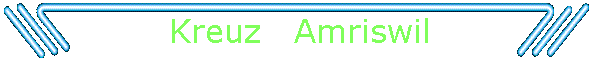 Kreuz   Amriswil