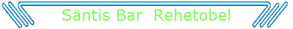 Sntis Bar  Rehetobel