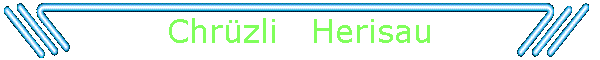 Chrzli   Herisau