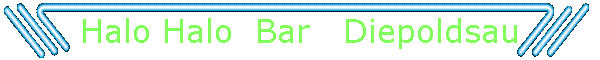 Halo Halo  Bar   Diepoldsau
