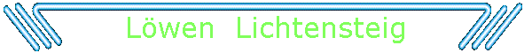 Lwen  Lichtensteig