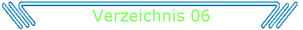 Verzeichnis 06