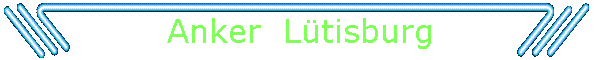 Anker  Ltisburg