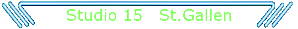 Studio 15   St.Gallen