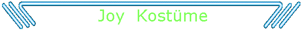 Joy  Kostme