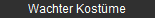 Wachter Kostme